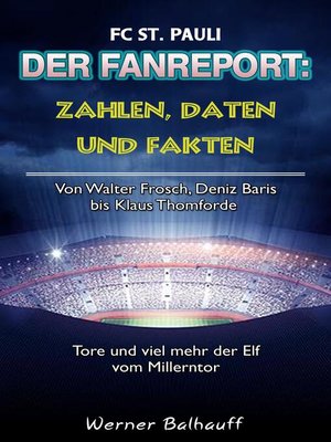 cover image of Die Elf vom Millerntor – Zahlen, Daten und Fakten des FC St. Pauli